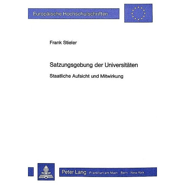 Satzungsgebung der Universitäten, Frank Stieler