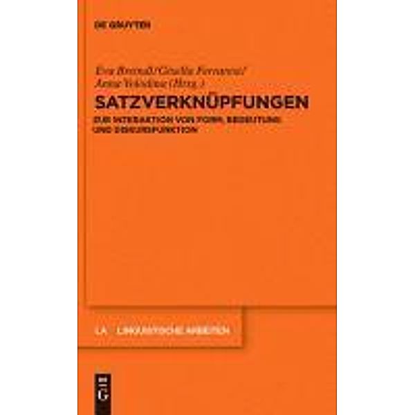 Satzverknüpfungen / Linguistische Arbeiten Bd.534
