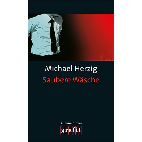 Saubere Wäsche / Johanna di Napoli Bd.1, Michael Herzig