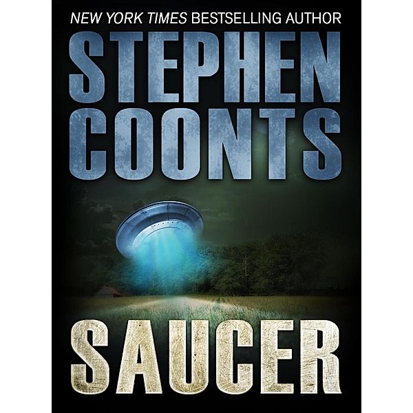 Saucer / Saucer, Stephen Coonts