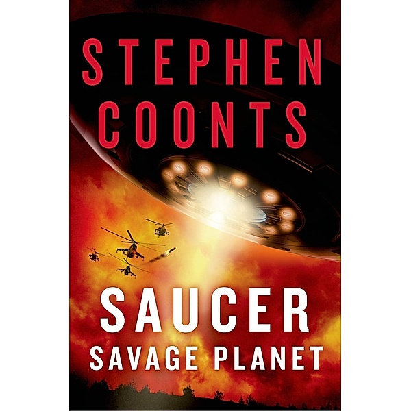 Saucer: Savage Planet / Saucer Bd.3, Stephen Coonts