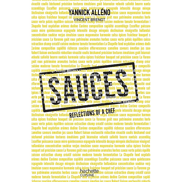 Sauces reflexions of a chef / Divers, Yannick Alléno, Vincent Brenot