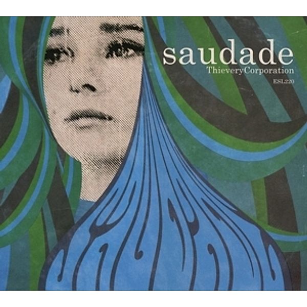 Saudade, Thievery Corporation