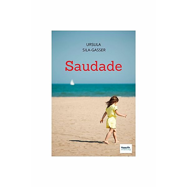 Saudade, Ursula Sila-Gasser