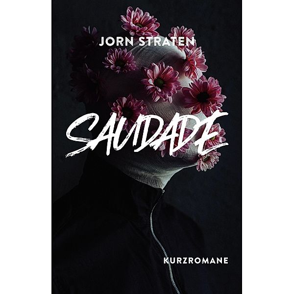 Saudade, Jorn Straten