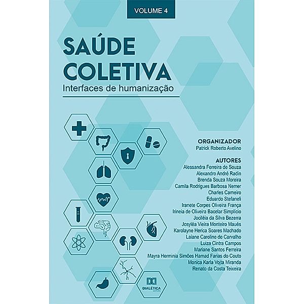 Saúde Coletiva: interfaces de humanização, Patrick Roberto Avelino