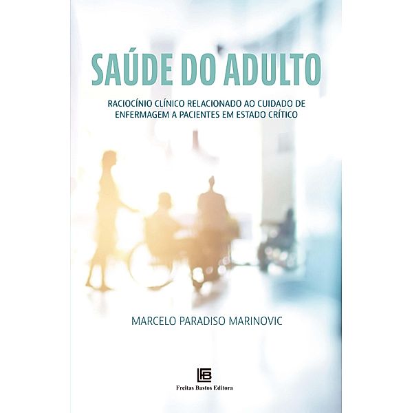 Saúde do Adulto, Marcelo Paradiso Marinovic