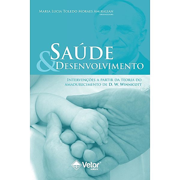 Saúde e desenvolvimento, Maria Lucia Toledo Moraes Amiralian