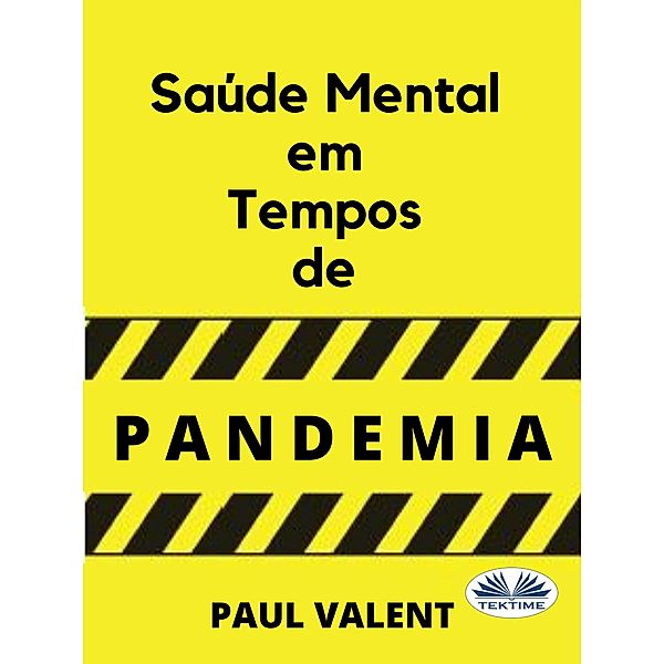 Saúde Mental Em Tempos De Pandemia, Paul Valent