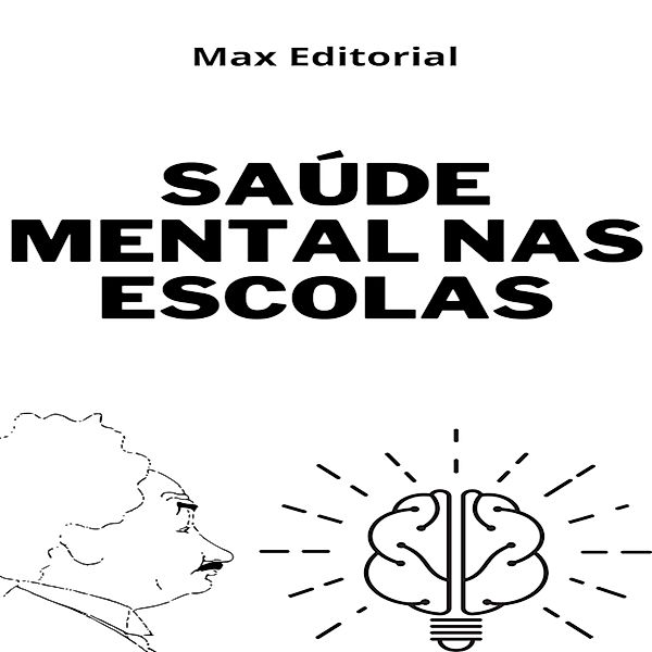 Saúde Mental nas Escolas, Max Editorial