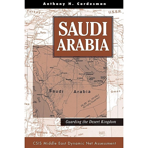 Saudi Arabia, Anthony H Cordesman