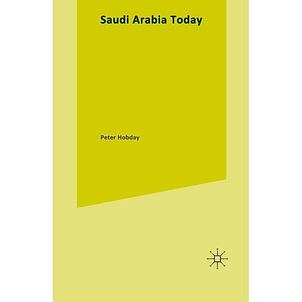 Saudi Arabia Today, Peter Hobday