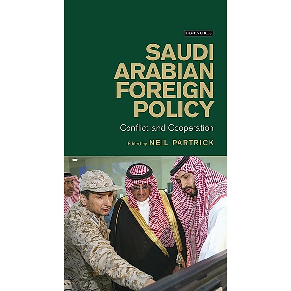 Saudi Arabian Foreign Policy, Neil Partrick