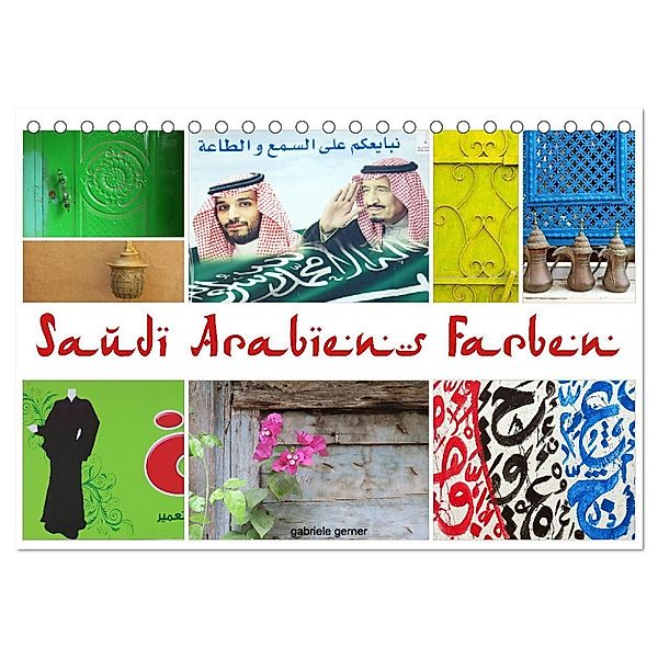Saudi Arabiens Farben (Tischkalender 2024 DIN A5 quer), CALVENDO Monatskalender, Gabriele Gerner