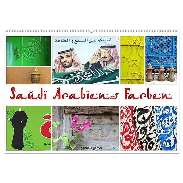 Saudi Arabiens Farben (Wandkalender 2024 DIN A2 quer), CALVENDO Monatskalender, Gabriele Gerner