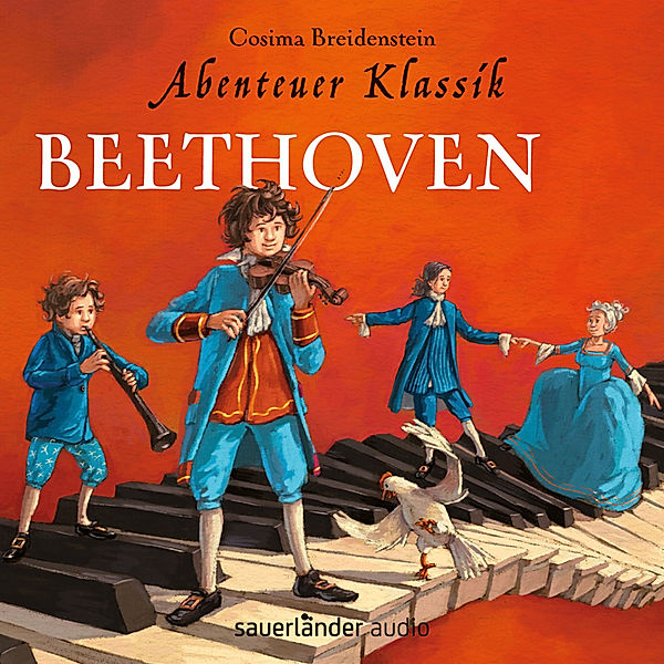 Sauerländer audio - Abenteuer Klassik: Beethoven,Audio-CD, Cosima Breidenstein