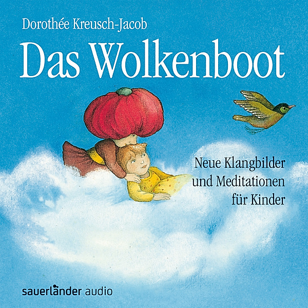 Sauerländer audio - Das Wolkenboot,1 Audio-CD, Das Wolkenboot