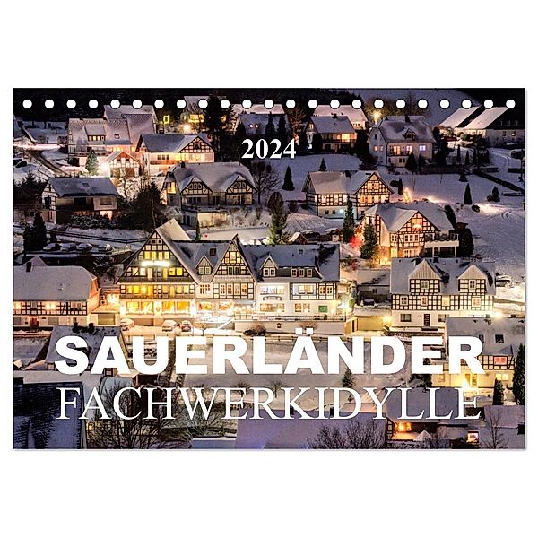 Sauerländer Fachwerkidylle (Tischkalender 2024 DIN A5 quer), CALVENDO Monatskalender, Heidi Bücker