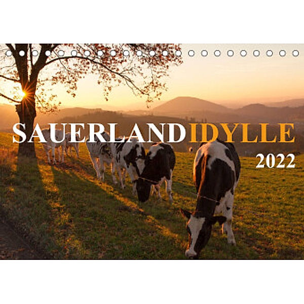 Sauerland-Idylle (Tischkalender 2022 DIN A5 quer), Heidi Bücker