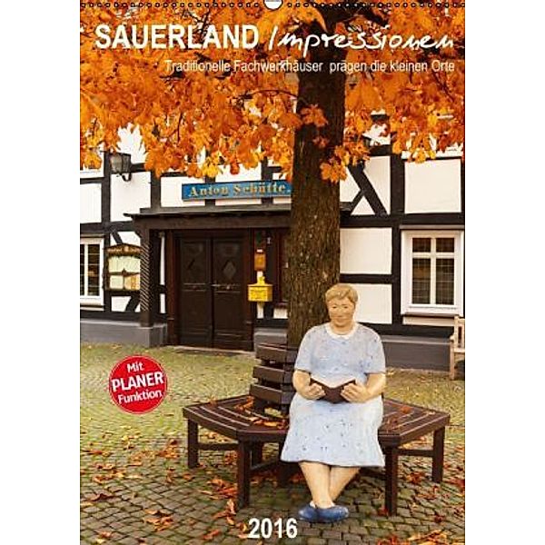 Sauerland Impressionen (Wandkalender 2016 DIN A2 hoch), Heidi Bücker