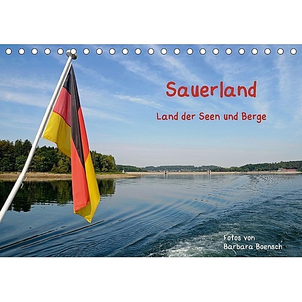 Sauerland - Land der Seen und Berge (Tischkalender 2017 DIN A5 quer), Barbara Boensch