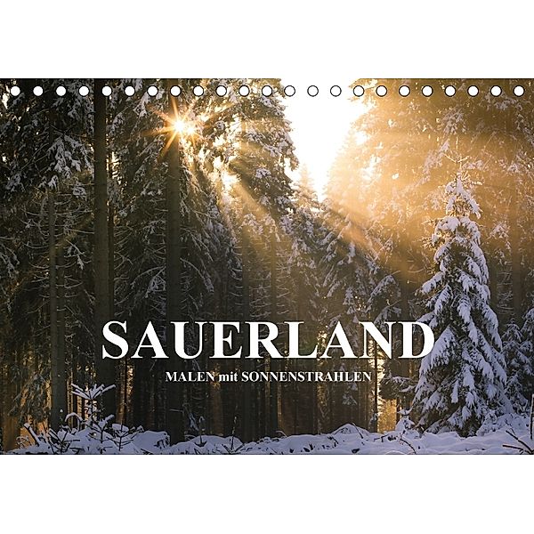 Sauerland - Malen mit Sonnenstrahlen (Tischkalender 2018 DIN A5 quer), Heidi Bücker