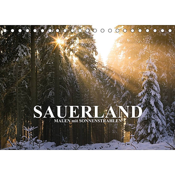 Sauerland - Malen mit Sonnenstrahlen (Tischkalender 2023 DIN A5 quer), Heidi Bücker