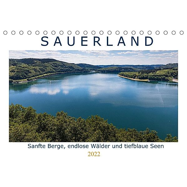 Sauerland - sanfte Berge, endlose Wälder und tiefblaue Seen (Tischkalender 2022 DIN A5 quer), Heidi Bücker
