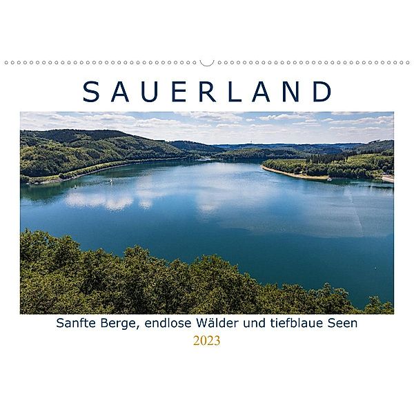 Sauerland - sanfte Berge, endlose Wälder und tiefblaue Seen (Wandkalender 2023 DIN A2 quer), Heidi Bücker