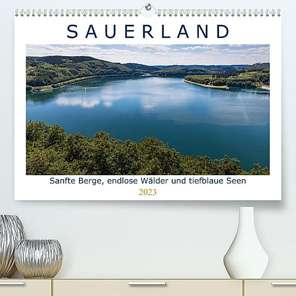 Sauerland - sanfte Berge, endlose Wälder und tiefblaue Seen (Premium, hochwertiger DIN A2 Wandkalender 2023, Kunstdruck, Heidi Bücker