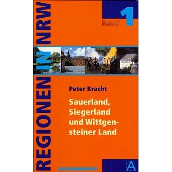 Sauerland, Siegerland und Wittgensteiner Land, Peter Kracht