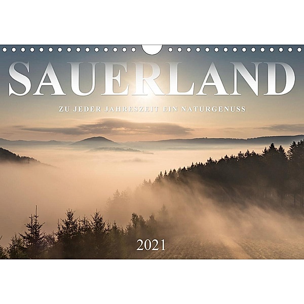 Sauerland, zu jeder Jahreszeit ein Naturgenuss (Wandkalender 2021 DIN A4 quer), Heidi Bücker