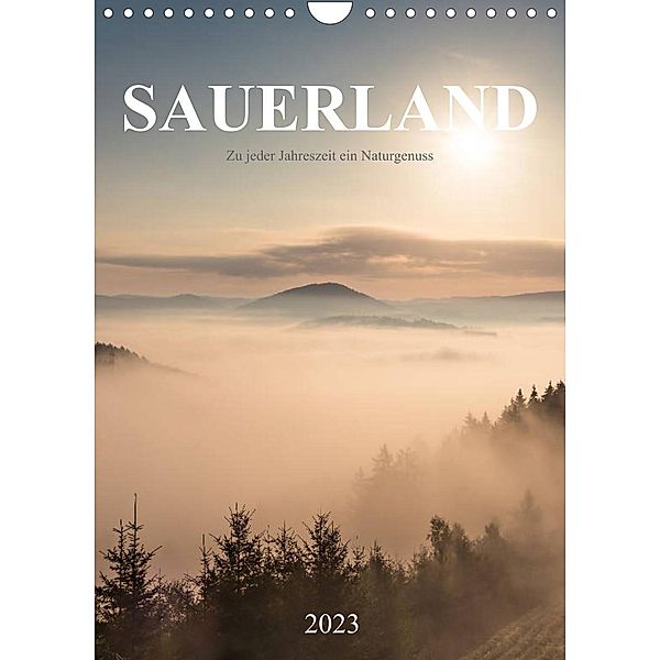 Sauerland, zu jeder Jahreszeit ein Naturgenuss (Wandkalender 2023 DIN A4 hoch), Heidi Bücker