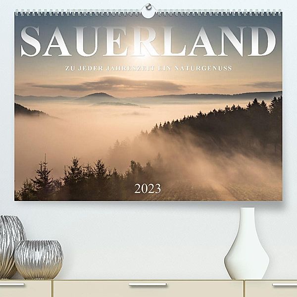 Sauerland, zu jeder Jahreszeit ein Naturgenuss (Premium, hochwertiger DIN A2 Wandkalender 2023, Kunstdruck in Hochglanz), Heidi Bücker