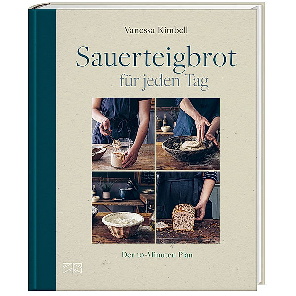 Sauerteigbrot für jeden Tag, Vanessa Kimbell