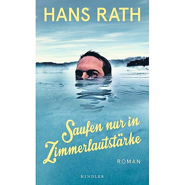 Saufen nur in Zimmerlautstärke, Hans Rath