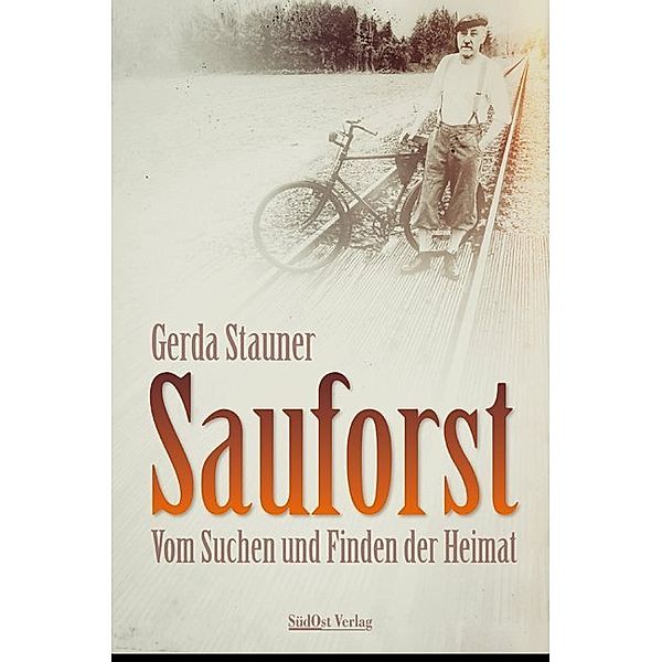 Sauforst, Gerda Stauner