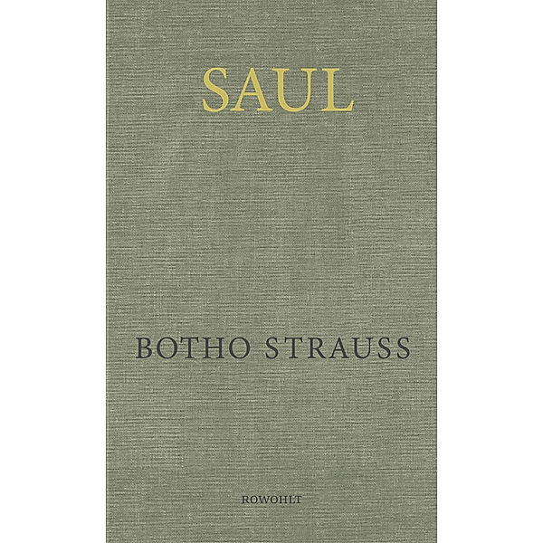 Saul, Botho Strauss