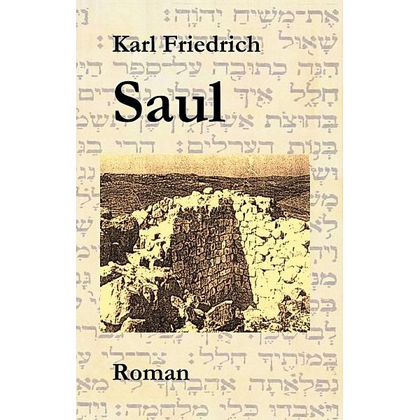 Saul, Magnus Karl Friedrich Schleich