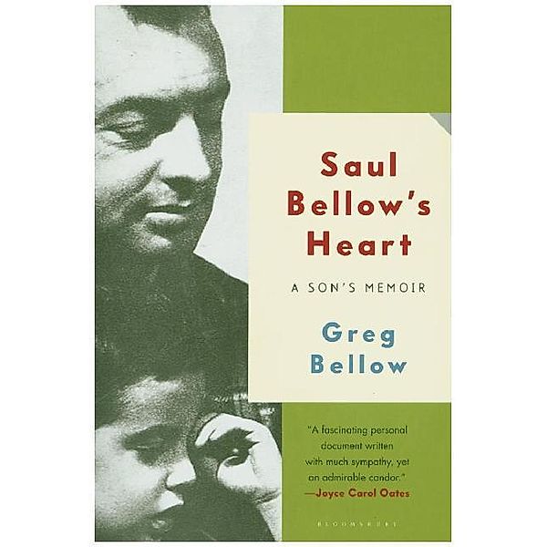 Saul Bellow's Heart, Greg Bellow