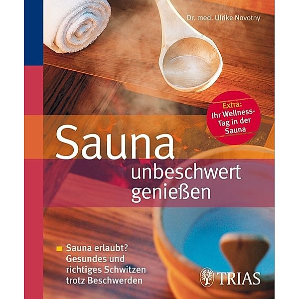 Sauna unbeschwert genießen, Ulrike S. Novotny