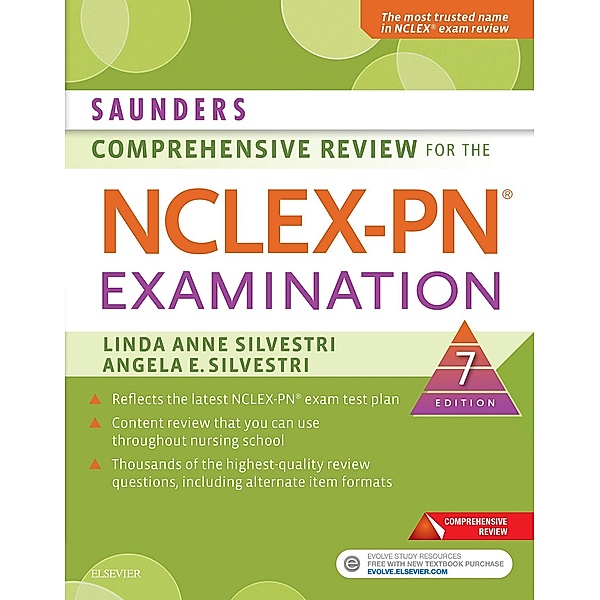 Saunders Comprehensive Review for the NCLEX-PN® Examination - E-Book, Linda Anne Silvestri, Angela Elizabeth Silvestri