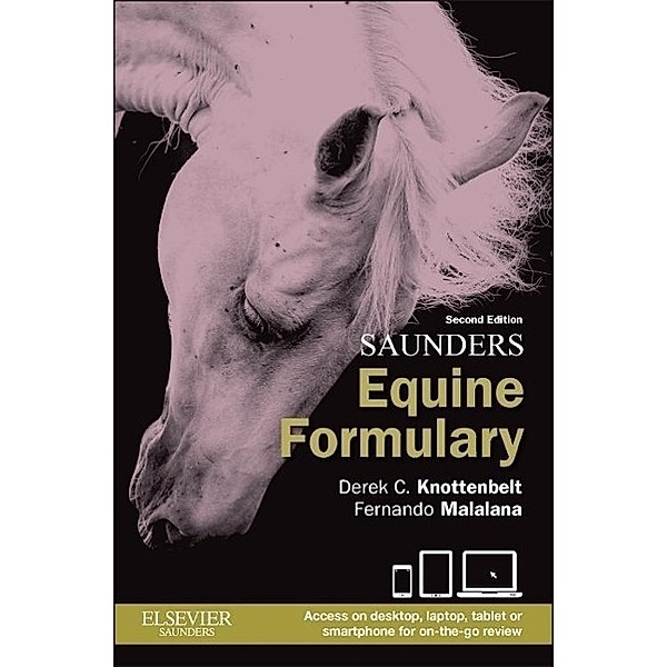 Saunders Equine Formulary, Derek C. Knottenbelt, Fernando Malalana