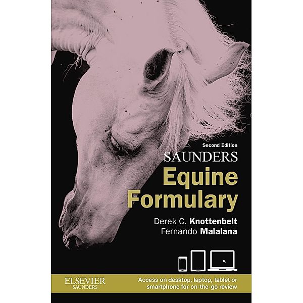 Saunders Equine Formulary E-Book, Derek C. Knottenbelt, Fernando Malalana