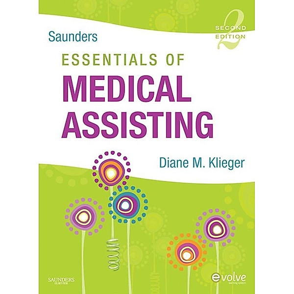 Saunders Essentials of Medical Assisting - E-Book, Diane M. Klieger