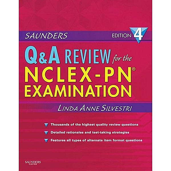 Saunders Q & A Review for the NCLEX-PN® Examination E-Book, Linda Anne Silvestri