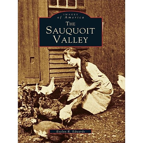 Sauquoit Valley, Evelyn R. Edwards