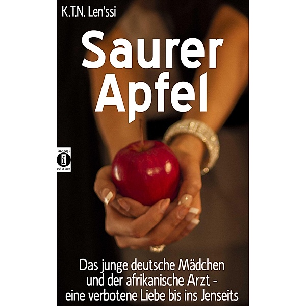 Saurer Apfel, K. T. N. Len'ssi