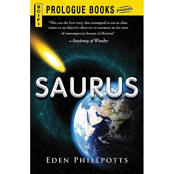 Saurus, Eden Phillpotts