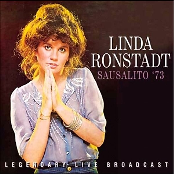 Sausalito '73, Linda Ronstadt